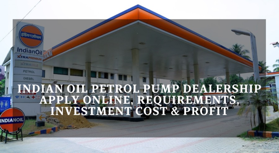 Indian Oil Petrol Pump Dealerships Apply