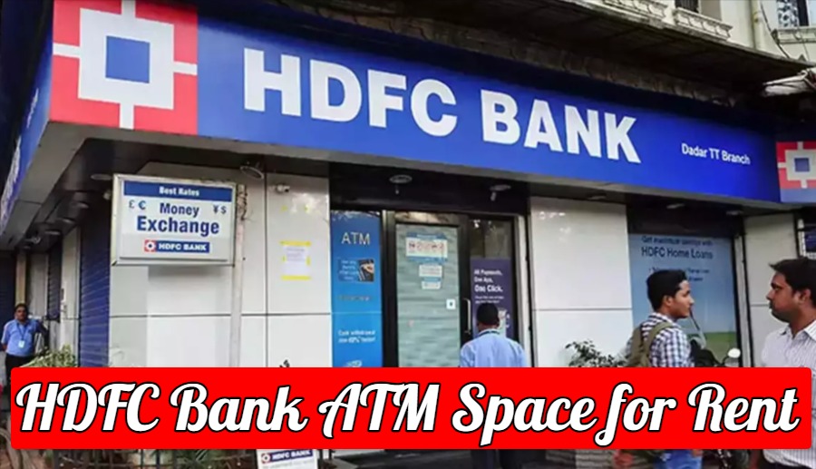 HDFC Bank ATM Space for Rent Online