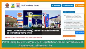 Petrol Pump Dealer Chayan 2024 Registration Online: Advertisement, Requirement, Allotment List