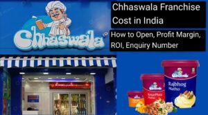 Chhaswala Franchise Cost in India